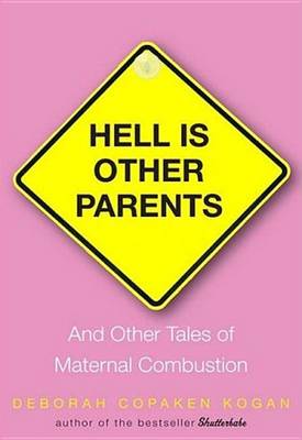 Book cover for Hell Is Other Parents