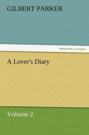 Cover of A Lover's Diary, Volume 2.