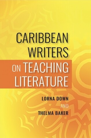 Cover of Caribbean Writers on Teaching Literature