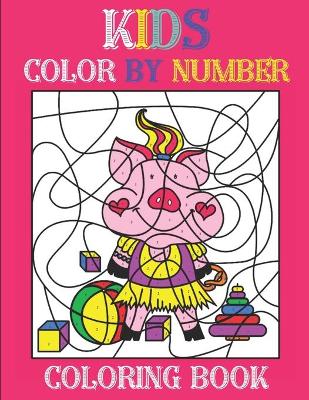 Book cover for KIds Color By Number Coloring Book