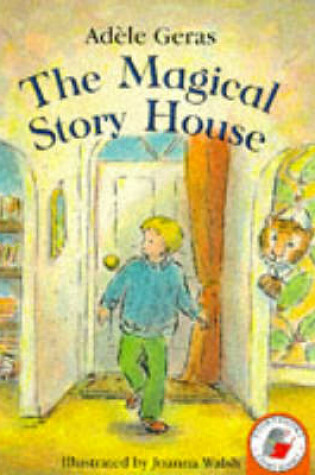 Cover of The Magical Story House