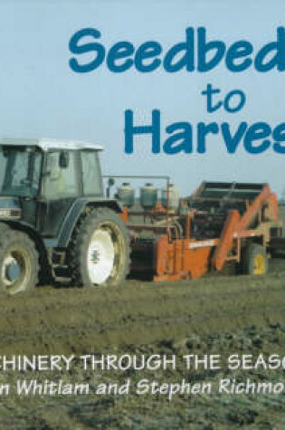 Cover of Seedbed to Harvest