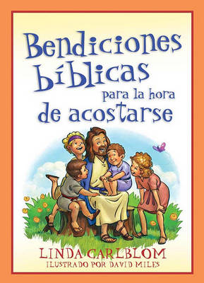 Book cover for Bendiciones Biblicas Para La Hora de Acostarse