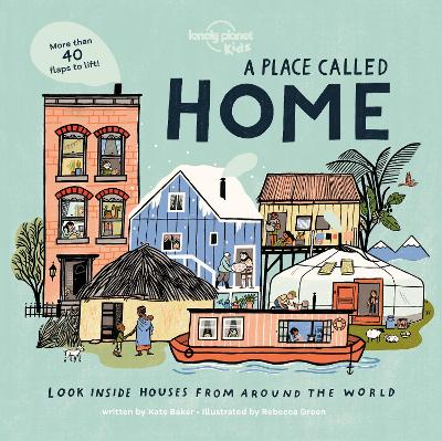 Book cover for Lonely Planet Kids A Place Called Home