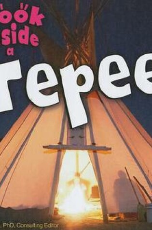 Cover of Look Inside a Tepee