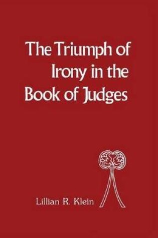 Cover of The Triumph of Irony in the Book of Judges