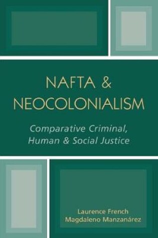 Cover of NAFTA & Neocolonialism