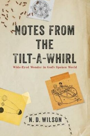 Cover of Notes From The Tilt-A-Whirl
