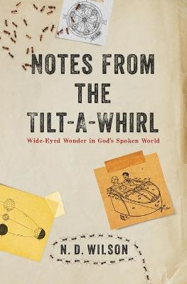 Book cover for Notes From The Tilt-A-Whirl