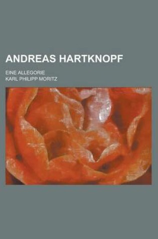 Cover of Andreas Hartknopf; Eine Allegorie