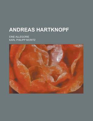 Book cover for Andreas Hartknopf; Eine Allegorie