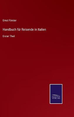 Book cover for Handbuch für Reisende in Italien