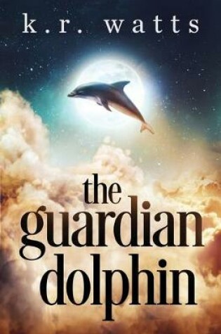 Cover of The Guardian Dolphin