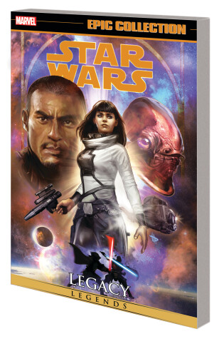 Cover of Star Wars Legends Epic Collection: Legacy Vol. 4