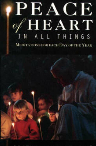 Cover of Peace of Heart in All Things
