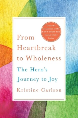 Cover of From Heartbreak to Wholeness