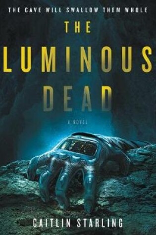 Cover of The Luminous Dead