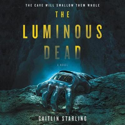 Book cover for The Luminous Dead
