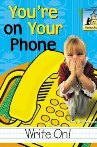Cover of You're on Your Phone