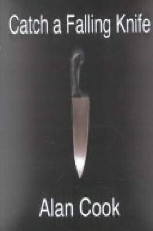 Cover of Catch a Falling Knife