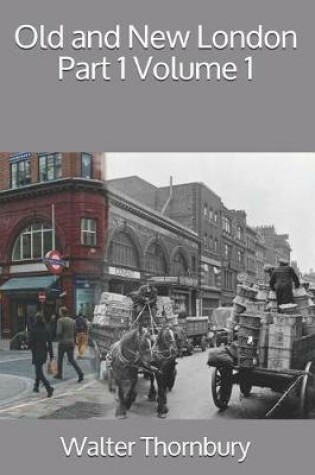 Cover of Old and New London Part 1 Volume 1