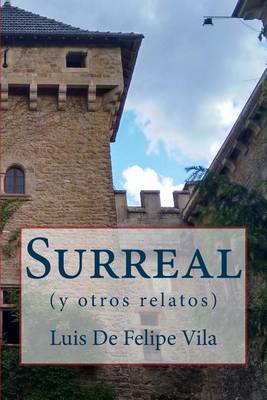 Book cover for Surreal y otros relatos