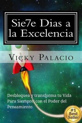 Book cover for Sie7e Dias a la Excelencia