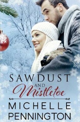 Cover of Sawdust and Mistletoe