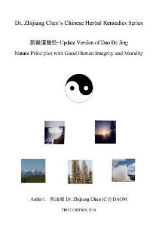 Cover of Update Version of Dao De Jing - Nature Principles with Good Human Integrity