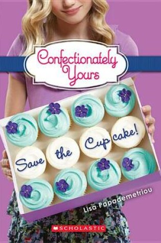 Cover of Confectionately Yours #1