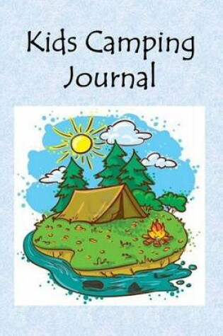 Cover of Kids Camping Journal