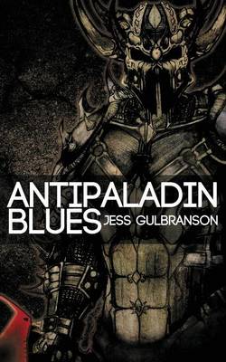 Book cover for Antipaladin Blues