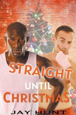 Cover of Straight Until Christmas