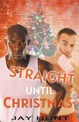 Book cover for Straight Until Christmas