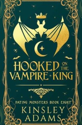 Cover of Hooked on the Vampire King