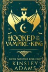 Book cover for Hooked on the Vampire King