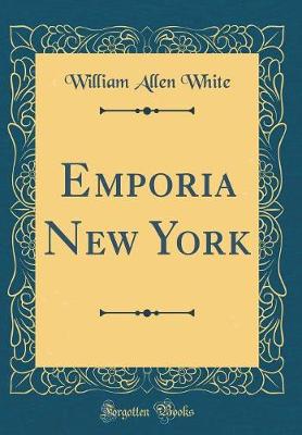 Book cover for Emporia New York (Classic Reprint)