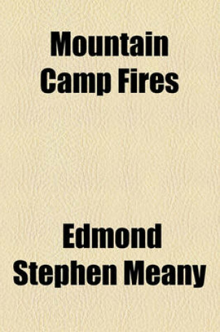 Cover of Mountain Camp Fires