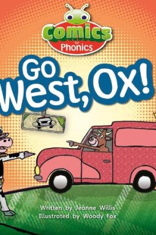 Cover of Bug Club Comics for Phonics Reception Phase 3 Set 06 Go West, Ox