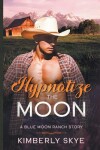 Book cover for Hypnotize the Moon