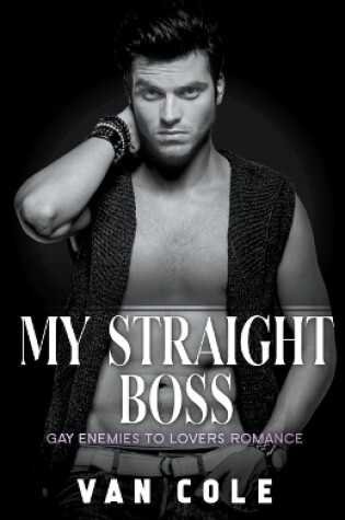 Cover of My Straight Boss