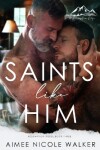 Book cover for Saints Like Him