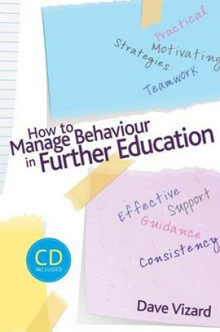 Cover of How to Manage Behaviour in Further Education