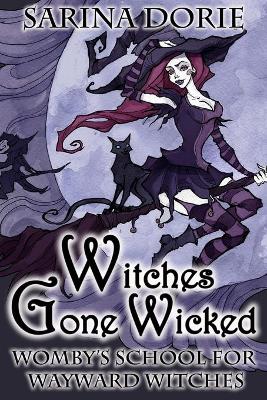 Book cover for Witches Gone Wicked