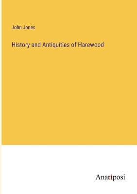 Book cover for History and Antiquities of Harewood
