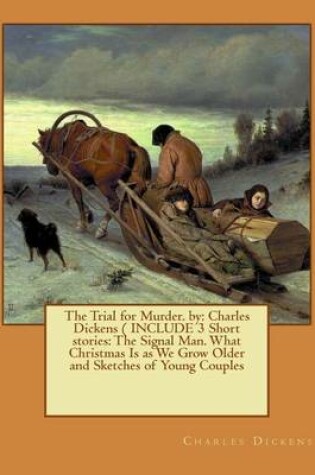 Cover of The Trial for Murder. by