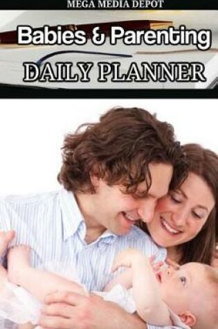 Cover of Babies & Parenting Daily Planner Book