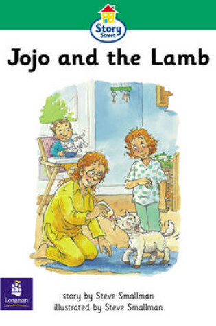 Cover of Step 3 Jojo and the Lamb Story Street KS1