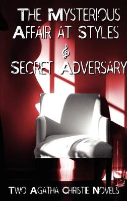 Book cover for The Mysterious Affair at Styles and Secret Adversary