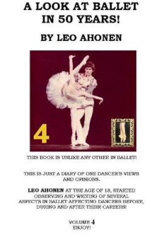 Cover of A Look at Ballet in 50 Years / Volume 4